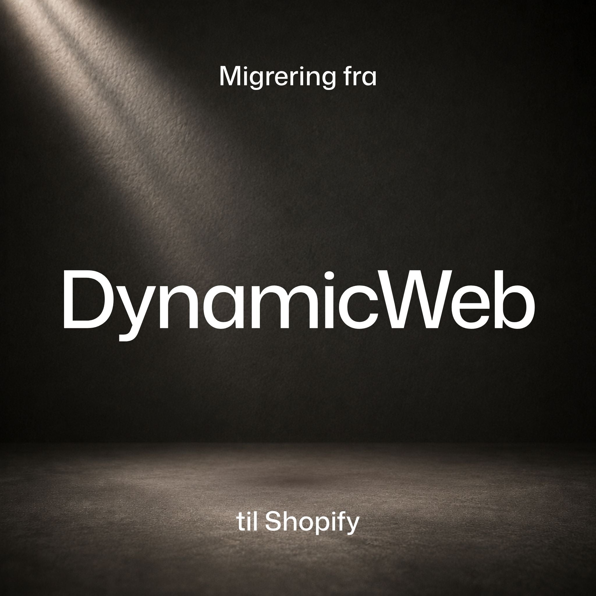 Ekspertråd: Migrering fra DynamicWeb til Shopify